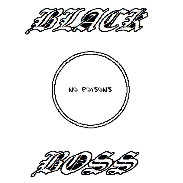 black boss – no poisons