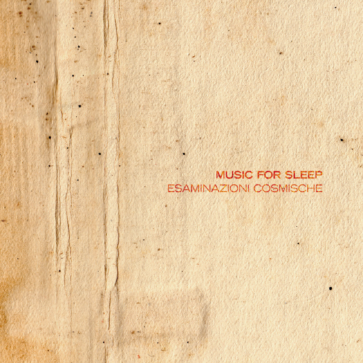 Music For Sleep – Esaminazioni Cosmiche